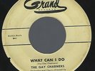 GAY CHARMERS on Grand (Orig) - What Can I Do - Rare R&B Female Group