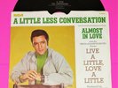 HTF 45 rpm rock ELVIS PRESLEY Little Less Conversation 1968 RCA 9610 dog on side