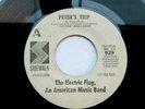 ELECTRIC FLAG - Michael Bloomfield -Peter’s Trip Psych - EX 45 RPM RECORD
