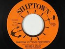 Funk Soul 45 - Barbara Stant - Shadow In Your Footsteps/Hung On - Shiptown - mp3