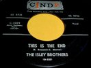 THE ISLEY BROTHERS This Is The End/Don't Be Jealous 45 Orig Cindy R&B/Doo Wop
