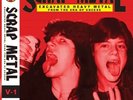 SCRAP METAL – Vol 1 (LIM.200 SPLATTER V.*US 80’s METAL SAMPLER*REAL STEEL*RAPID)