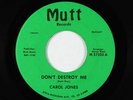 Northern Soul Funk 45 - Carol Jones - Don't Destroy Me - Mutt - mp3