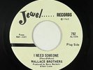 Sweet Soul/Funk 45 - Wallace Brothers - I Need Someone - Jewel - VG+ mp3