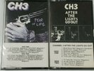 CH3 (CHANNEL 3): Fear of Life & After The Lights Go Out. Cassette Tape POSH BOY