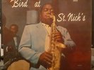 Charlie Parker/Bird At St. Nick's/Jazz Workshop/JW-500/1958'Original/VG+(strong)