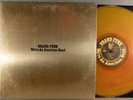Grand Funk Railroad  We're An American Band   Gold Wax  Hard Rock
