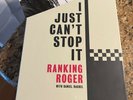 I JUST CAN'T STOP IT - MY LIFE IN THE BEAT - RANKING ROGER AUTOGRAPHED / SIGNED
