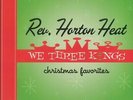 We Three Kings: Christmas Favorites (Record Store Day Black Friday 2021)