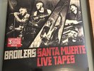 BROILERS - SANTA MUERTE LIVE TAPES LIMITED 3LP Nr. 2301 Sealed