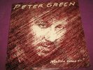 PETER GREEN - WHATCHA GONNA DO - PVK UK 1980 FLEETWOOD MAC SOLO GUITAR WIZARD