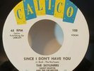 Skyliners SINCE I DON'T HAVE YOU (GREAT DOO WOP 45) #103 PLAYS VG+ TO VG++