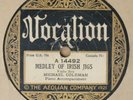 Vocalion 14492 - Michael Coleman violin - Medley of Irish Jigs; + Frank Quinn