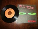 THE WIPERS  Romeo / No Solution  PUNK/ NEW WAVE PS on TRAP