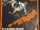 SAGITTARIUS Orig PS 45 7”. Dutch Pressing. My World Fell Down.