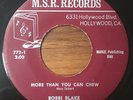 BOBBI BLAKE More Than You Can Chew / RODD ROGERS Nashville M.S.R. Records 45