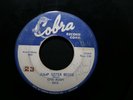 OTIS RUSH  Jump Sister Bessie / Love That Woman COBRA 5015 LITTLE WALTER ON HARP