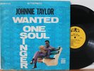 Johnnie Taylor LP “Wanted One Soul Singer”   Stax S 712   R&B Funk