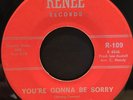 Northern Soul 45 CICERO BLAKE you're gonna be sorry / sad feeling RENEE listen