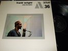 FRANK WRIGHT : ONE FOR JOHN LP BYG 529336 FRANCE