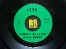 LITTLE BERNIE AND THE CAVALIERS - LONELY SOLDIER / THE WADDLE US JOVE  R&B