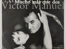 Victor Manuel, Ana Belen – Mucho Mas Que Dos LP Colombian Press 1994 Ariola