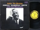 JOHNNY HAMMOND SMITH LEM WINCHESTER Gettin' The Message LP Prestige 7217 DG MONO