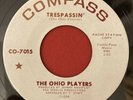 Ohio Players - Trespassin / You Don’t Mean it - Compass PROMO RARE DEEP FUNK 45