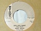 Mary Wells-Bye Bye Baby b/w Please Forgive Me- Motown#1003-(Soul)-7