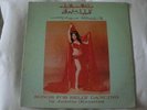 SONGS FOR BELLY DANCING BY JODETTE KAMELIA VINYL LP WITH FAHID BALLAN STEREO