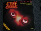 Ozzy Osbourne-So Tired 7 PS-2 x 7 inch-1984 UK-Epic Records-DA 4452