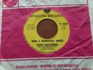 CANADA  NM- LOUIS ARMSTRONG What A Wonderful World ORIG 1967 SPARTON P 1635 45