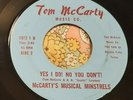 Unknown Texas Psych Fuzz Private 45 McCarty's Musical Minstrels Yes I Do HEAR