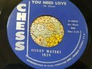 Chicago Blues CHESS 45 Muddy Waters You Need Love / Little Brown Bird VG+ HEAR