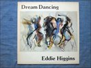 signed Eddie Higgins - Dream Dancing - John Bany Marshall Thompson Claremont LP
