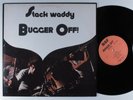 STACK WADDY Bugger Off  BSF LP VG++ unofficial reissue ##