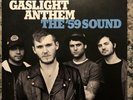 GASLIGHT ANTHEM - THE '59 SOUND VINYL LP RECORD