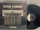 RESEAU D'OMBRES - FACTION - FRENCH COLD WAVE - DIY PRESSING  - 1983 - RARE