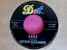 ARTHUR ALEXANDER - Anna - super clean 45 rpm - Dot 16387