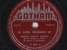 ANGELIC GOSPEL SINGERS 78 RPM Gotham G-649 Do Lord, Remember Me/Almost Persuaded