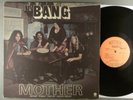 Bang  Mother / Bow To The King   Hard Rock