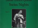 Dexter Gordon Quartet ‎– Swiss Nights Vol. 3 / Steeplechase 180 Gram Vinyl New