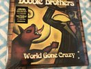 DOOBIE BROTHERS WORLD GONE CRAZY OUT OF PRINT LIMITED 1ST EDITION RARE LP