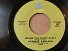 Charles Earland 'Leaving This Planet' 1974 Prestige US Funk Soul Jazz 45 HEAR
