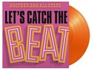 Brother Dan All Stars - Let's Catch The Beat Orange Vinyl