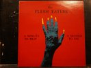 The Flesh Eaters - A Minute To Pray A Second To Die
