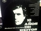 Roberto Carlos – 10 Años De Éxitos CBS–100067 COSTA RICA PRESS HARD TO FIND   