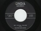 '58 D.C. R&B/DooWop FIVE BLUE NOTES My Special Prayer/Somethin' Awful M- HEAR