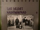 the Velvet Underground White Light White Heat vinyl lp Archetypes Rare Ex  