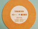 RARE - Tegan And Sara - I Was A Fool - 2013 - GOLD VINYL with A Tribe Called Red